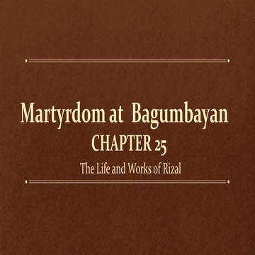 Chapter 25: Martyrdom at Bagumbayan