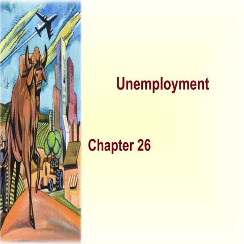 Chapter 26b.ppt unemployment chapter 26 eco 104