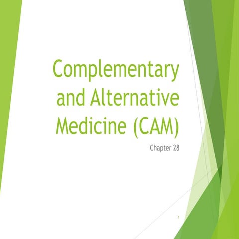 Chapter 28 Complementary and Alternative Medicine | PPTX