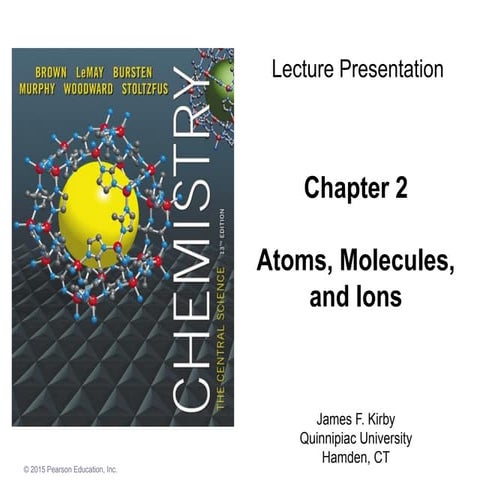 Chapter 2_Atoms, Molecules,and Ions_2.ppt