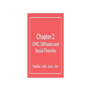 Chapter 2 CMC, Diffusion and Social Theories