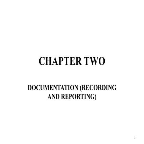 Chapter 2 Documentation.fundamentals of nursing | PPTX