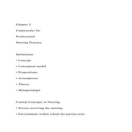 Chapter 2Frameworks for Professional Nursing Pract.docx