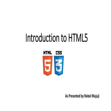 Chapter 2 introduction to html5 | PPTX | Web Development | Internet