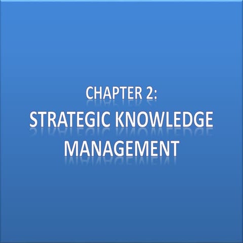 Strategic Knowledge Management