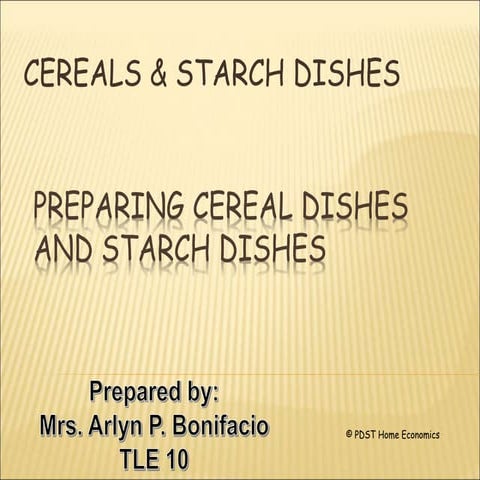 Chapter 2 lesson 1 preparing cereal dishes