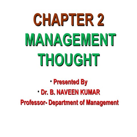 CHAPTER 2 MANAGEMENT THEORY- THOUGHTS OF MANAGMENT