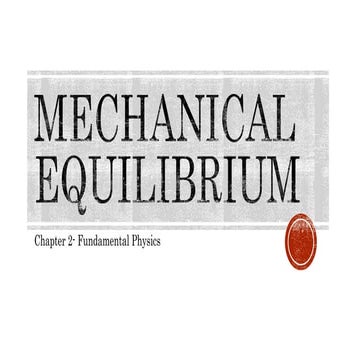 Chapter 2 mechanical equilibrium watson