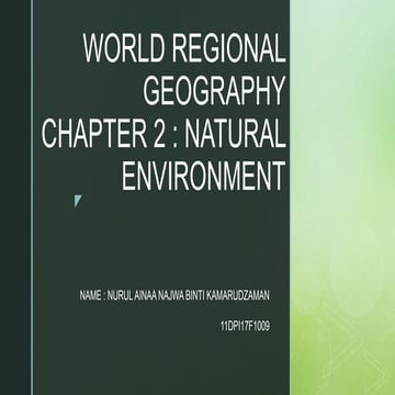 Chapter 2  : World Regional Geography Natural Environment