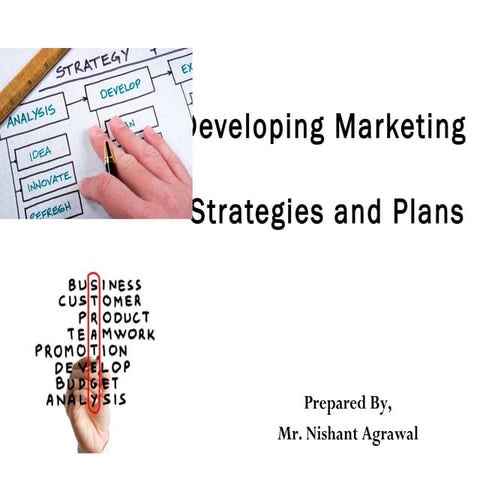 Chapter 2 Developing Marketing Strategies and Plans