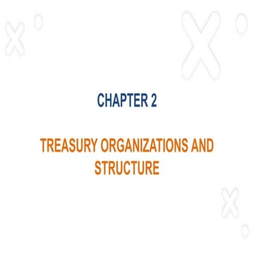 Chapter 2 Organization Structure of a Treasury | PPT