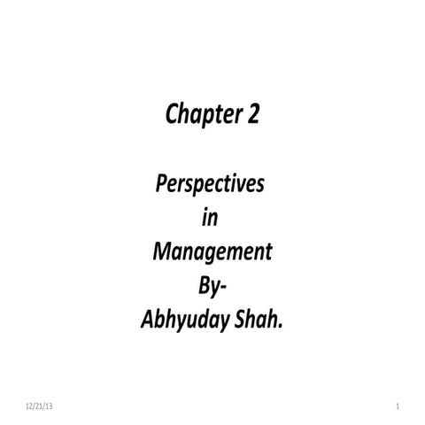 Chapter 2 perspectives in management