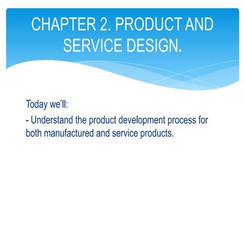 CHAPTER 2 PRODUCT AND SERVICE DESIGN.pdf