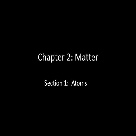 Chapter 2 section 1 notes 2011 (atoms)