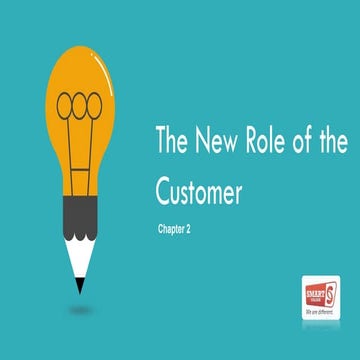 The New Role of the Customer  