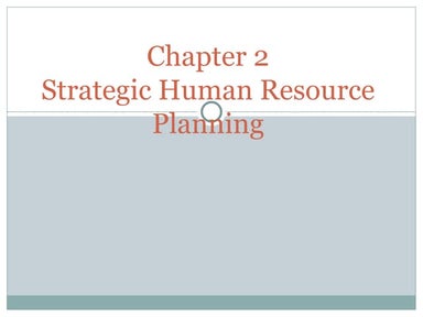 Chapter 2 strategic human resource planning