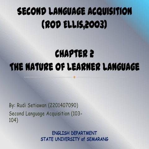 Chapter 2 (the nature of learners language:Rod Ellis)