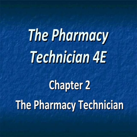 Chapter 2 the pharmacy technician