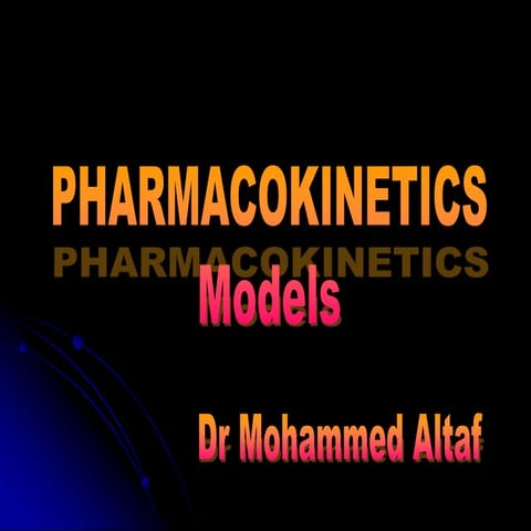 Pharmacokinetic Models