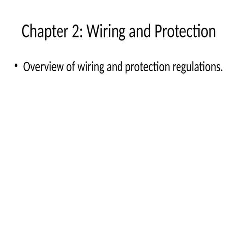 Chapter_2_Wiring_and_Protection_Presentation.pptx