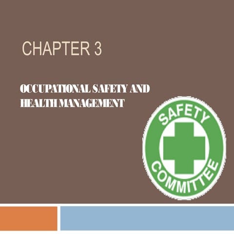 Chapter 3 - OSHA Management