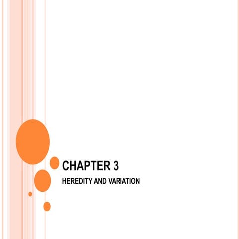 Chapter 3 Heredity and Variation | PPTX