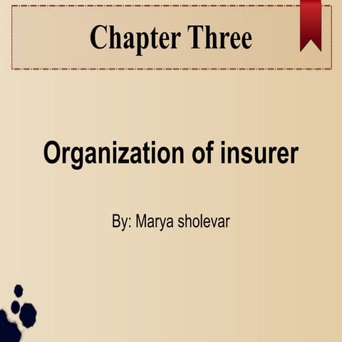 Chapter 3: Organization of insurer