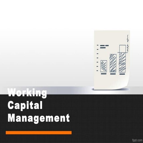 Chapter 3.Working Capital Management.ppt