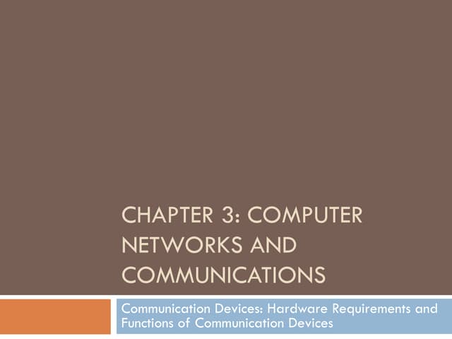 COMMUNICATION DEVICES: HARDWARE REQUIREMENTS AND FUNCTIONS OF COMMUNICATION D...