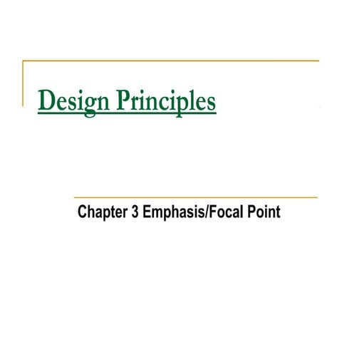 Chapter 3 emphasis and focal point