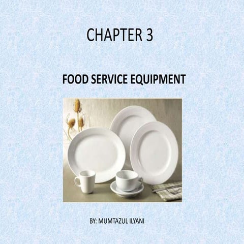 FOOD SERVICE EQUIPMENT