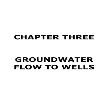 Chapter 3 Groundwater Flow To Wells Pdf