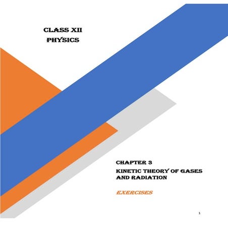 Chapter 3 - Kinetic theory of gases and radiation exercises solution