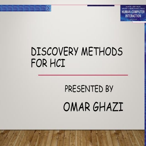 Discovery methods for HCI