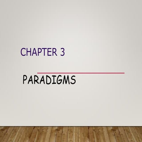 Chapter 3   paradigm