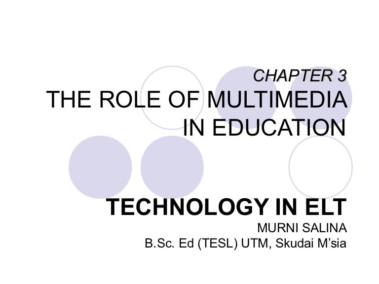 Chapter 3 The Role of Multimedia in Education