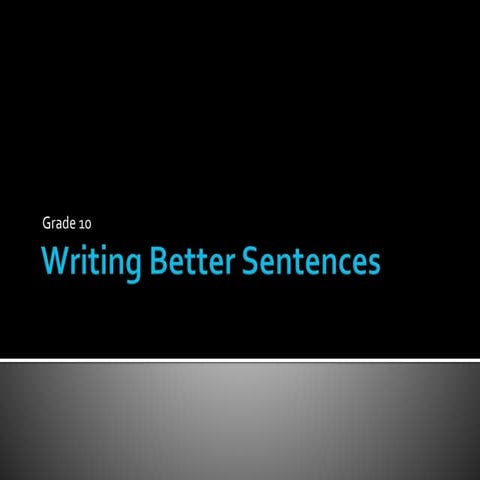 Chapter 3   writing better sentences
