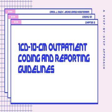 ICD-10-CM Outpatient Coding and Reporting Guidelines
