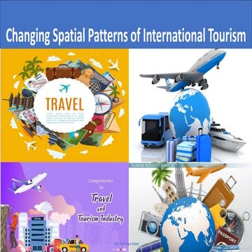 Chapter 3 Changing Spatial Patterns of International Tourism