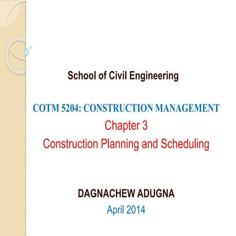 Chapter 3 Construction Planning and Scheduling lect. 3.ppt
