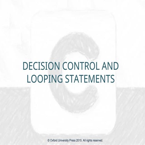 Chapter3_Decision control and Looping.ppt