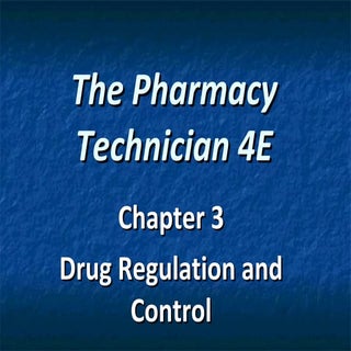 Chapter 3 drug regulation and control