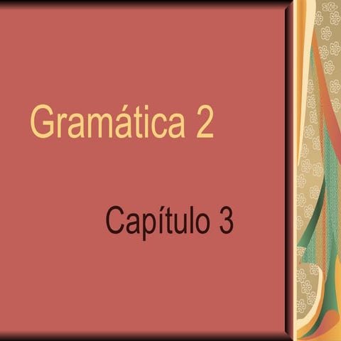 Chapter 3, Grammar 2