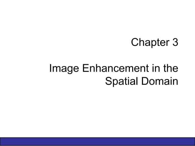 Chapter 3 Image Enhanvement_ComputerVision.pptx