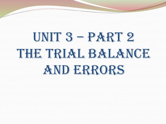 Chapter 3 (Part 2)  Trial Balance and Errors not Affecting Trial Balance.pdf
