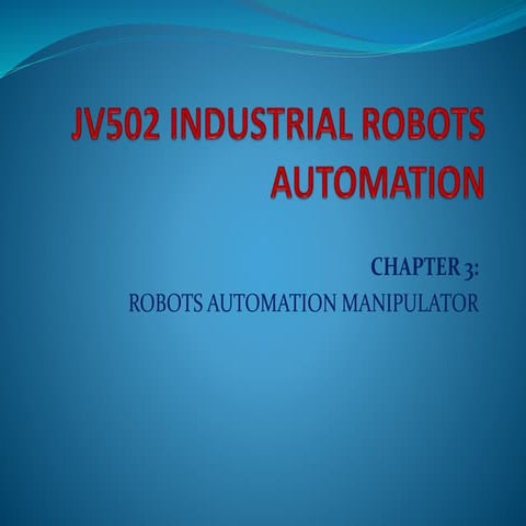 Chapter3 Robots automation manipulator
