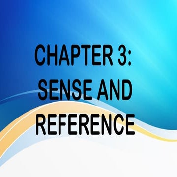 CHAPTER 3 SENSE vs REFERENCE PPTX  .pptx