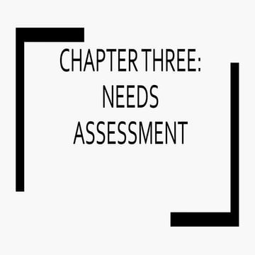 NEEDS ASSESSMENT 