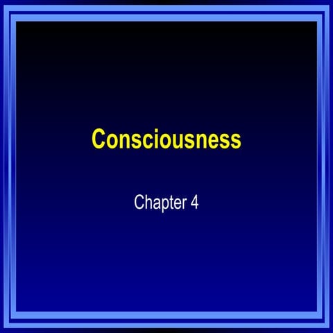 consciousness