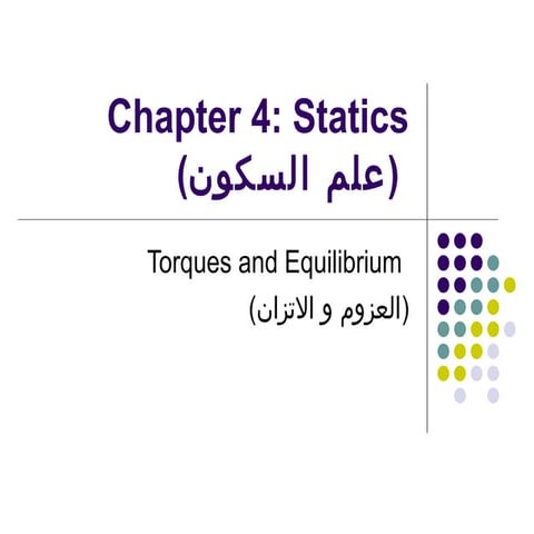 Chapter4: Statics - Torques and equilibrium